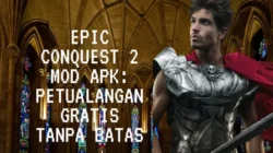 Epic Conquest 2 Mod Apk: Petualangan Gratis Tanpa Batas